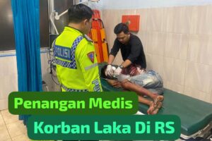 GERAK CEPAT SATLANTAS POLRES LAHAT TANGANI KORBAN LAKA LATAS